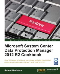 SCDPM 2012 R2 Cookbook